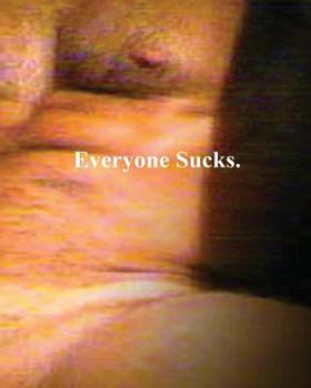 Paperback Everyone Sucks Book