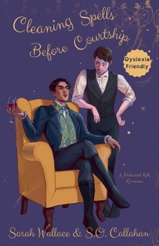 Paperback Cleaning Spells Before Courtship: A Historical MM Romance - Dyslexia Friendly Version Book