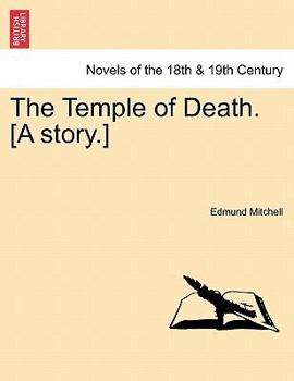 Paperback The Temple of Death. [A Story.] Book