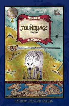 Foundlings - Book #1 of the Peleg Chronicles