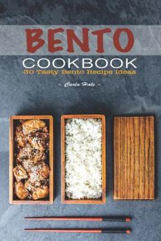Paperback Bento Cookbook: 30 Tasty Bento Recipe Ideas Book