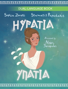 Paperback Hypatia: She was the most educated woman in the ancient world, one of the most skilled mathematicians and among the first to be Book