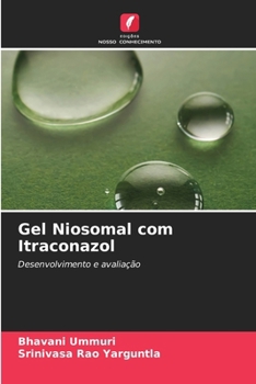 Gel Niosomal com Itraconazol (Portuguese Edition)