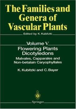 Hardcover Flowering Plants - Dicotyledons: Malvales, Capparales and Non-Betalain Caryophyllales Book