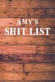 Paperback Amy's Shit List: Dot Bullet Wood Notebook/Journal Book