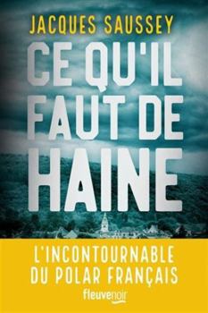Paperback Ce qu'il faut de haine [French] Book