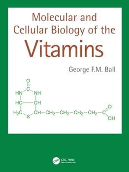Paperback Molecular and Cellular Biology of the Vitamins Book