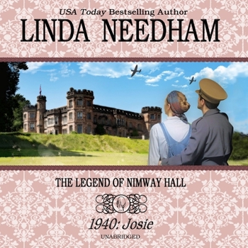 1940: Josie - Book #4 of the Legend of Nimway Hall
