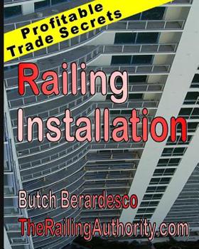 Paperback Railing Installation: Profitable Trade Secrets Book