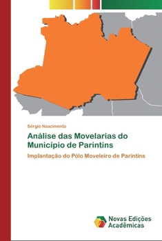 Paperback Análise das Movelarias do Município de Parintins [Portuguese] Book