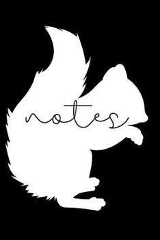 Paperback Notes: Squirrel Journal / Notebook Lined Pages Book