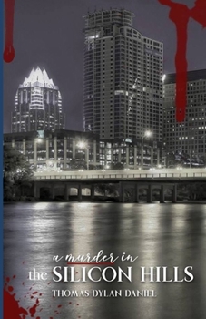 Paperback A Murder in the Silicon Hills Book