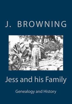 Paperback Jess and his Family: Their Genealogy and History Book