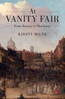 Hardcover At Vanity Fair: From Bunyan to Thackeray Book