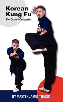 Korean Kung Fu: The Chinese Connection