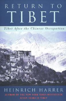 Paperback Return to Tibet: Tibet After the Chinese Occupation Book