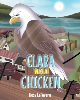 Paperback Clara WAS a Chicken Book