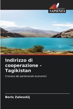 Indirizzo di cooperazione - Tagikistan (Italian Edition)