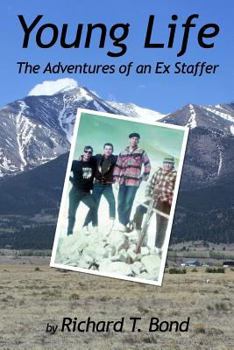 Paperback Young Life: The Adventures of an Ex Staffer Book