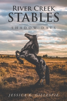 Paperback River Creek Stables: Shadow Days Book