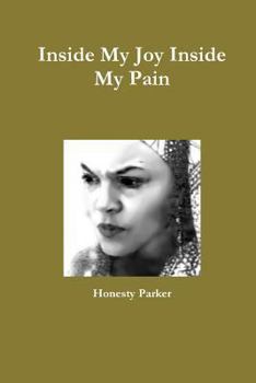 Paperback Inside My Joy Inside My Pain Book