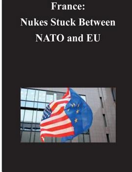 Paperback France: Nukes Stuck Between NATO and EU Book