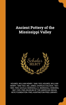 Hardcover Ancient Pottery of the Mississippi Valley Book