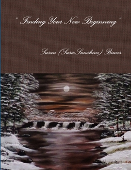 Paperback " Finding Your New Beginning " Book