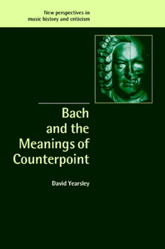 Hardcover Bach and the Meanings of Counterpoint Book