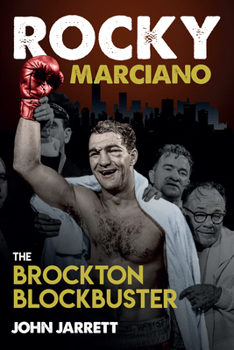 Hardcover Rocky Marciano: The Brockton Blockbuster Book