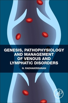 Paperback Genesis, Pathophysiology and Management of Venous and Lymphatic Disorders Book