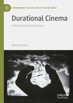 Hardcover Durational Cinema: A Short History of Long Films Book
