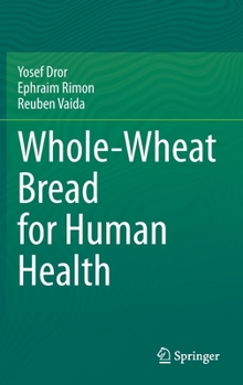 Hardcover Whole-Wheat Bread for Human Health Book