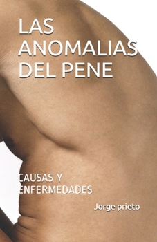 Paperback Las Anomalias del Pene: Causas Y Enfermedades [Spanish] Book