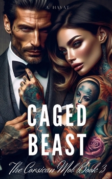 Paperback Caged Beast: A Dark Forced Marriage Mafia Romance Book
