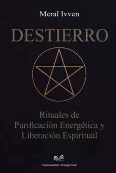 Paperback Destierro [Spanish] Book