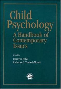 Hardcover Child Psychology: A Handbook of Contemporary Issues Book