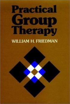 Hardcover Practical Group Therapy: A Guide for Clinicians Book