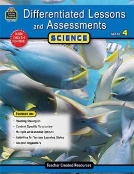 Paperback Differentiated Lessons & Assessments: Science Grade 4 Book