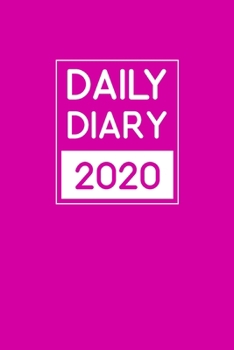 Daily Diary 2020: Keep all memories in diary fully line and dated, One page per day with month tabbed journal with pink background cover (2020 One page per day daily diary)