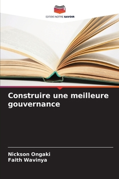 Paperback Construire une meilleure gouvernance [French] Book