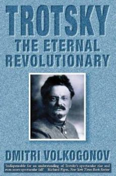Paperback Trotsky : The Eternal Revolutionary Book