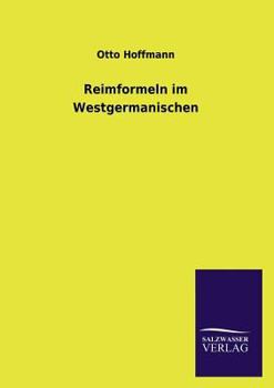 Paperback Reimformeln Im Westgermanischen [German] Book