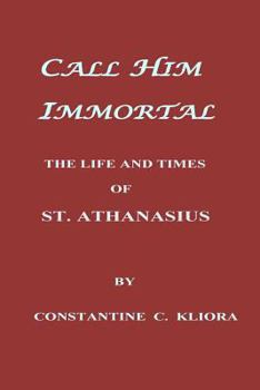 Paperback Call Him Immortal Book