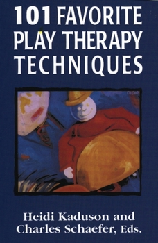 Paperback 101 Favorite Play Therapy Techniques: Volume 1 Book
