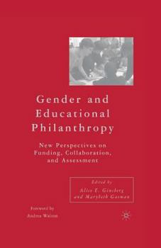 Paperback Gender and Educational Philanthropy: New Perspectives on Funding, Collaboration, and Assessment Book