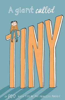 Paperback A Giant Called Tiny Book
