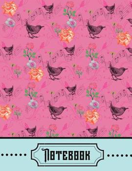 Notebook: Pink Vintage Floral Pattern Birds Roses Writing Gift - Lined NOTEBOOK, 130 pages, 8.5 x 11