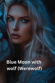 Paperback Blue Moon with wolf (Werewolf) Book