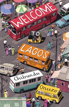 Hardcover Welcome to Lagos Book